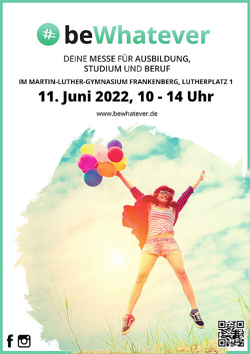 Plakat #beWhatever 2022 - Messe für Ausbildung, Studium & Beruf in Frankenberg/Sa. Samstag, 11. Juni 2022, 10.00 - 14.00 Uhr